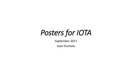 Posters for IOTA September 2017 Joan Dunham.