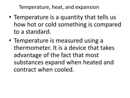 Temperature, heat, and expansion