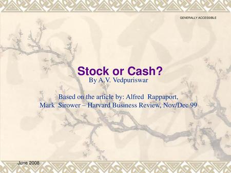 Introduction In 1988, nearly 60% of the value of large deals- those over $100 million was paid for entirely in cash. Less than 2 % was paid for in stock.