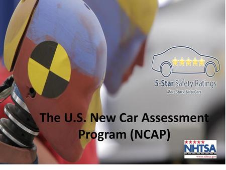 The U.S. New Car Assessment Program (NCAP)