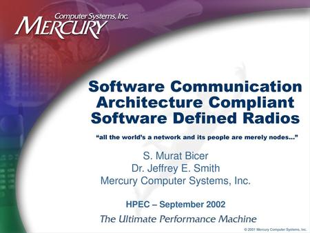 Software Communication Architecture Compliant Software Defined Radios