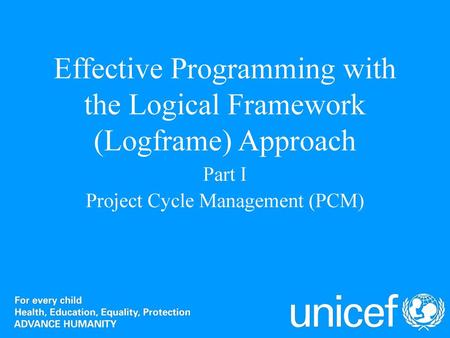 Effective Programming with the Logical Framework (Logframe) Approach