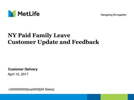 NY Paid Family Leave Customer Update and Feedback