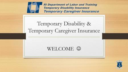 Temporary Disability & Temporary Caregiver Insurance