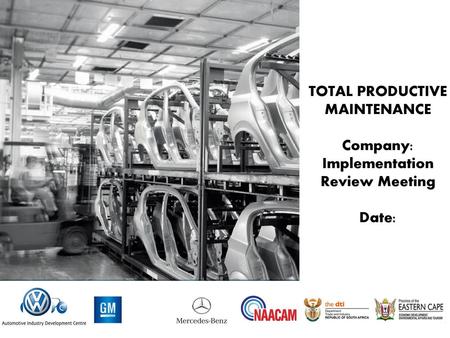 TOTAL PRODUCTIVE MAINTENANCE Implementation Review Meeting