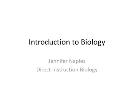 Introduction to Biology