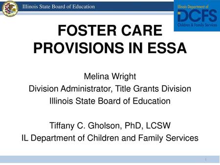 FOSTER CARE PROVISIONS IN ESSA