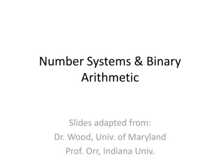 Number Systems & Binary Arithmetic