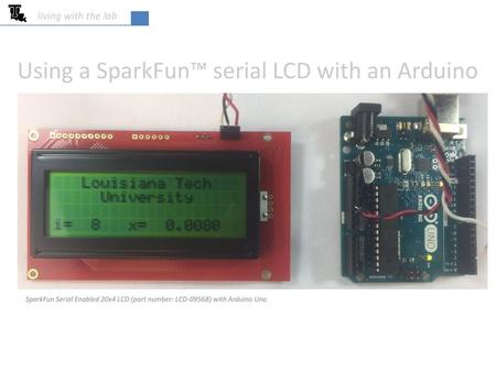 Using a SparkFun™ serial LCD with an Arduino