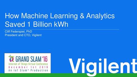 How Machine Learning & Analytics Saved 1 Billion kWh