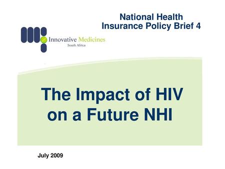 The Impact of HIV on a Future NHI