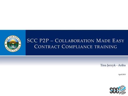 SCC P2P – Collaboration Made Easy Contract Compliance training