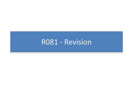 R081 - Revision.