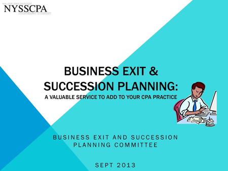 Business Exit and Succession Planning Committee Sept 2013