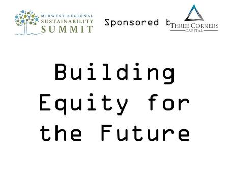 Building Equity for the Future