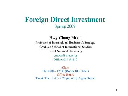 Foreign Direct Investment Spring 2009