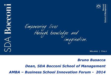 Bruno Busacca Dean, SDA Bocconi School of Management