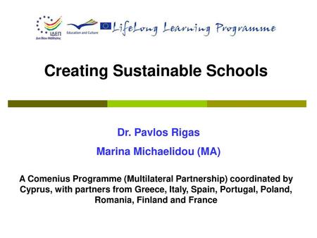 Creating Sustainable Schools Marina Michaelidou (MA)