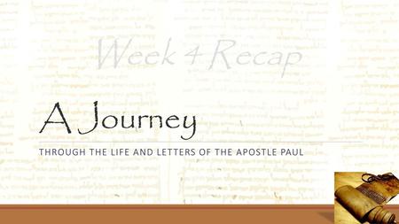 Through the life and letters of the Apostle Paul