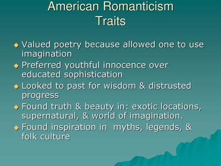 American Romanticism Traits