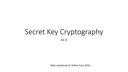 Secret Key Cryptography