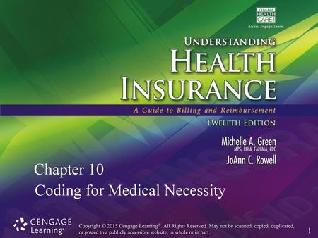 Chapter 10 Coding for Medical Necessity.