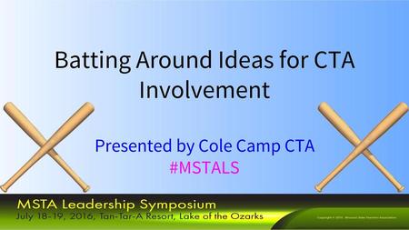 Batting Around Ideas for CTA Involvement