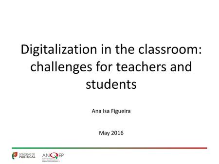 Digitalization in the classroom: challenges for teachers and students