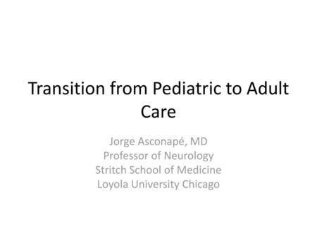 Transition from Pediatric to Adult Care