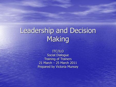 Leadership and Decision Making