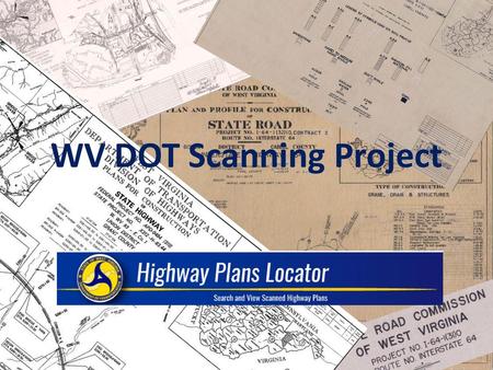 WV DOT Scanning Project