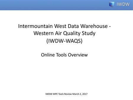 Intermountain West Data Warehouse - Western Air Quality Study