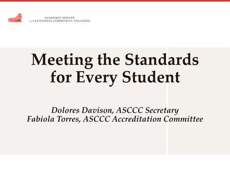 Meeting the Standards for Every Student