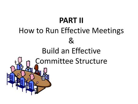 Effective Meetings Planning is the Key: