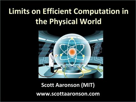 Limits on Efficient Computation in the Physical World