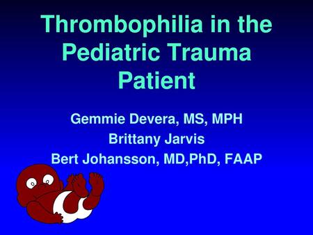 Thrombophilia in the Pediatric Trauma Patient