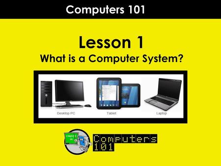 What is a Computer System?