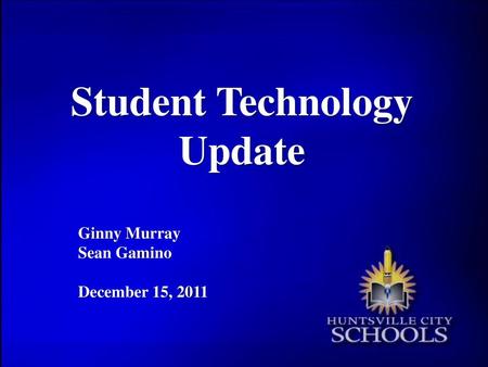 Student Technology Update