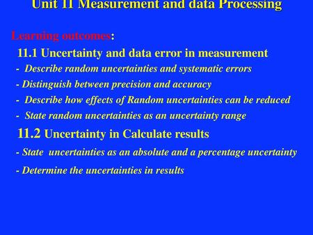 Unit 11 Measurement and data Processing