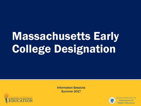 Massachusetts Early College Designation