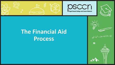 The Financial Aid Process