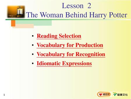 Lesson 2 The Woman Behind Harry Potter