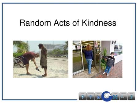 Random Acts of Kindness