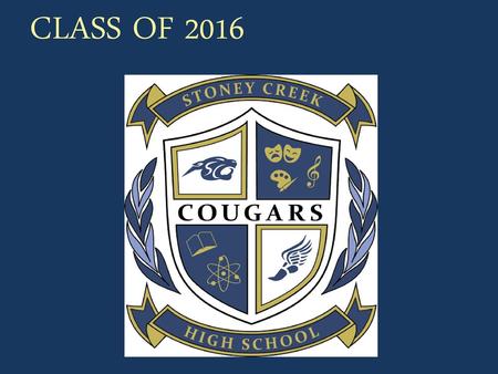 CLASS OF 2016.