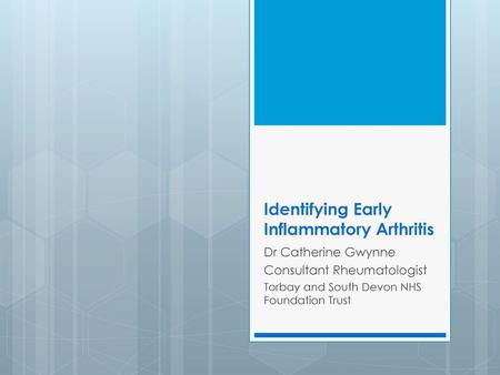 Identifying Early Inflammatory Arthritis