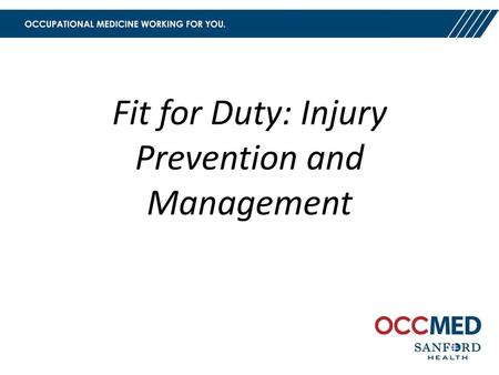 Fit for Duty: Injury Prevention and Management