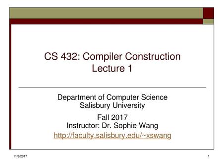 CS 432: Compiler Construction Lecture 1