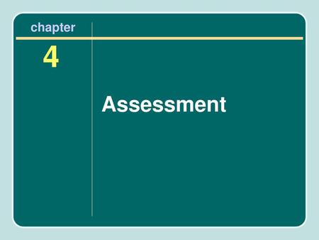 Chapter 4 Assessment.