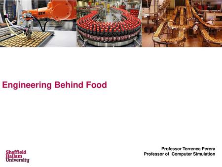 Engineering Behind Food