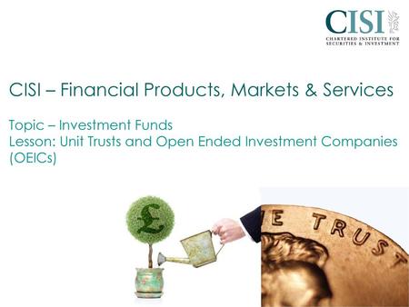 CISI – Financial Products, Markets & Services